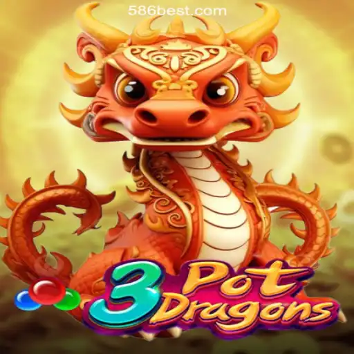 Explore the Exciting World of 3PotDragons on 586bet.COM Platform-Oficial Slots Brasil
