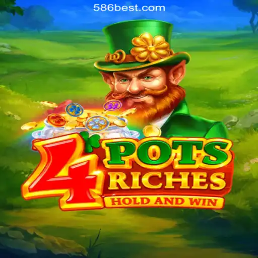 Discover the Exciting World of 4potsriches on 586bet.COM – The Official Slots Platform in Brazil